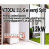 Pompa ciepła split Vitocal 111-S 12kW, CWU 220 litrów